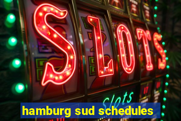 hamburg sud schedules